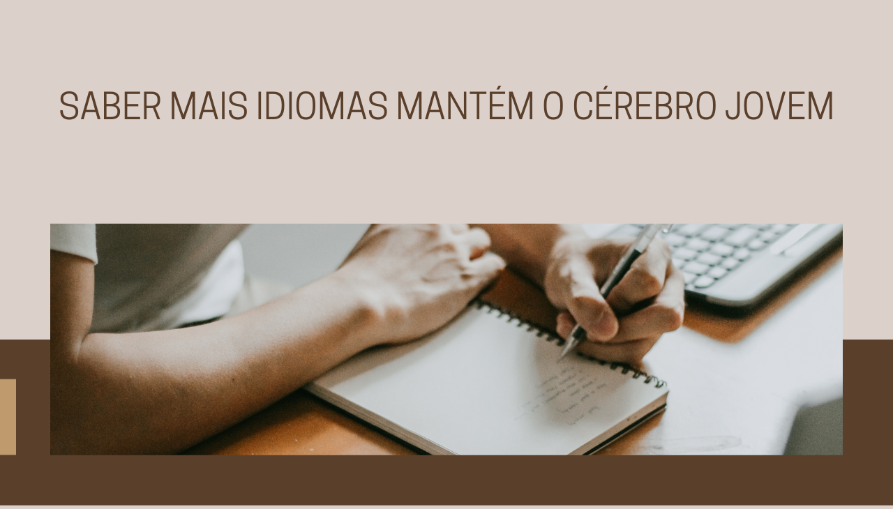 Saber mais idiomas mantm o crebro jovem