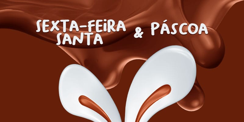 Sexta-feira Santa & Pscoa