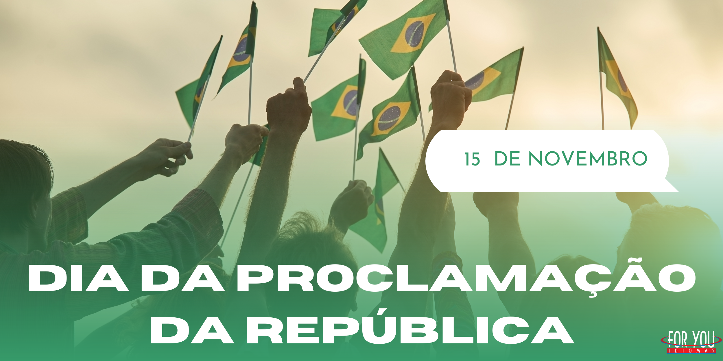 Proclamao da Repblica / Dia da Bandeira